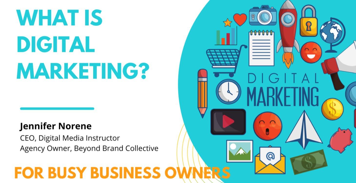 What is Digital Marketing?