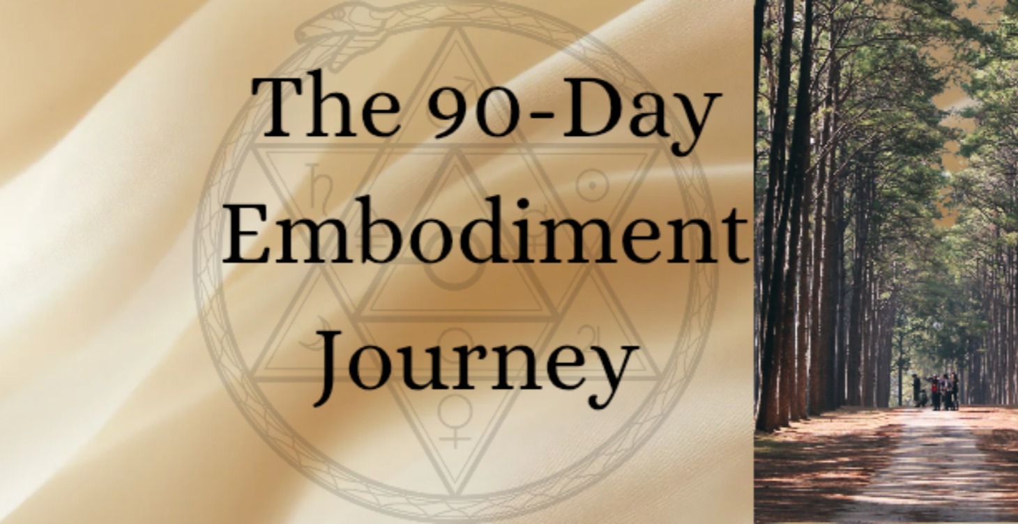 The 90-Day Embodiment Journey