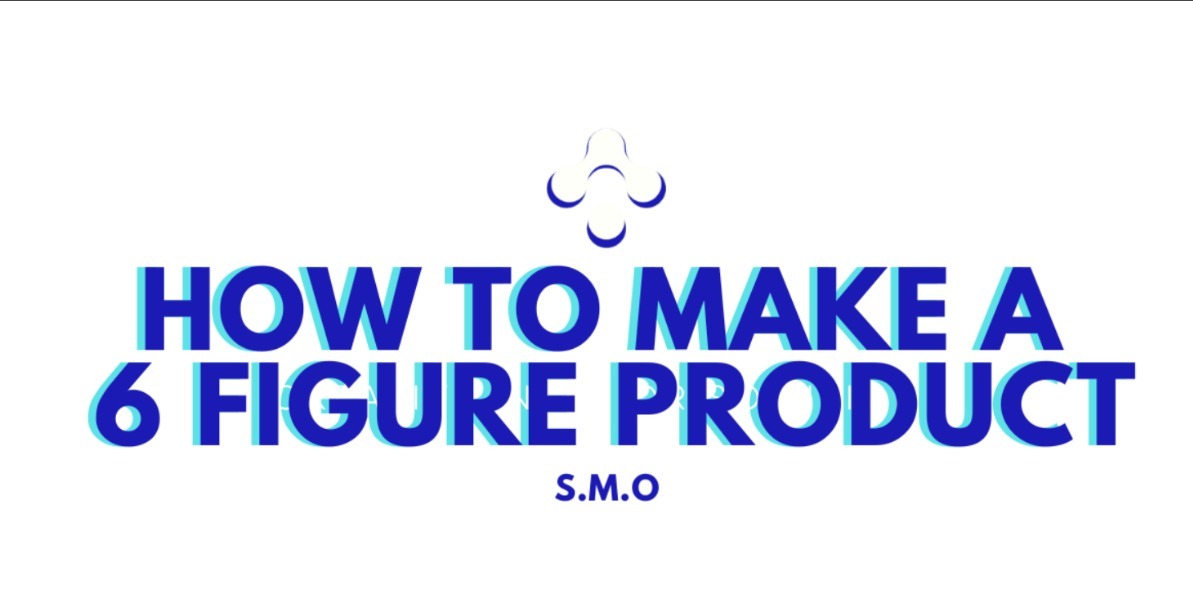 how to create your 6 figure product