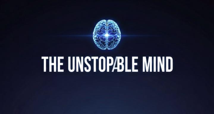 The Unstoppable Mind