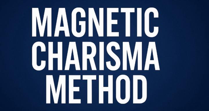 Magnetic Charisma Method