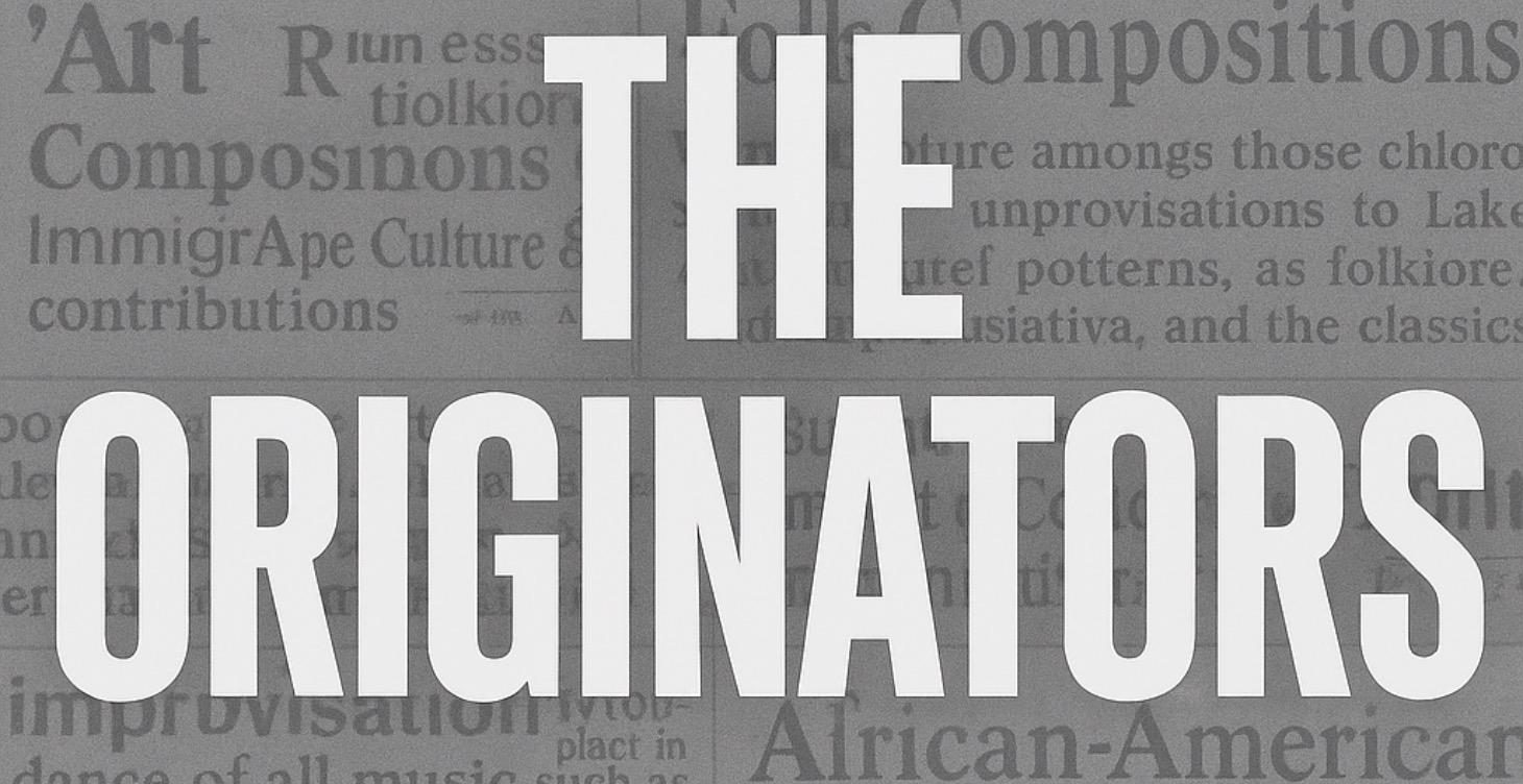 The Originators