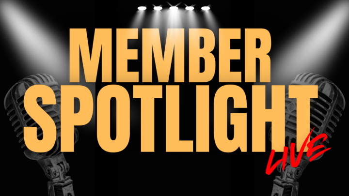 April 7th LIVE Call: Member Spotlight Night! 