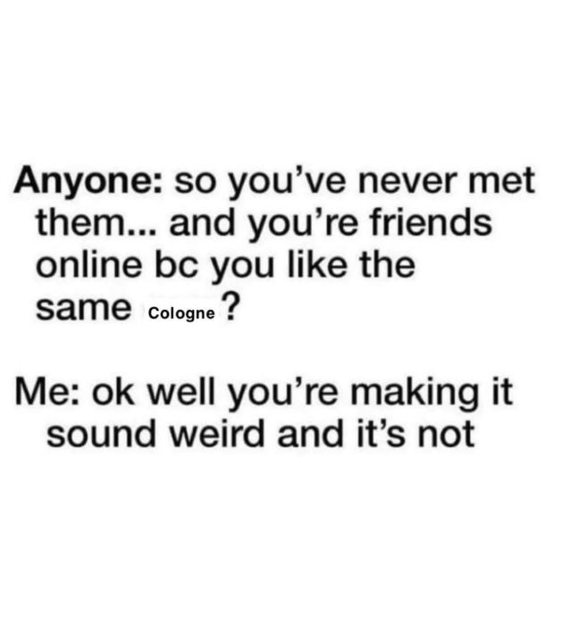 How I feel about you guys