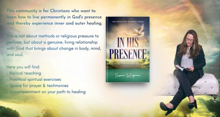 Healing "In His Presence"