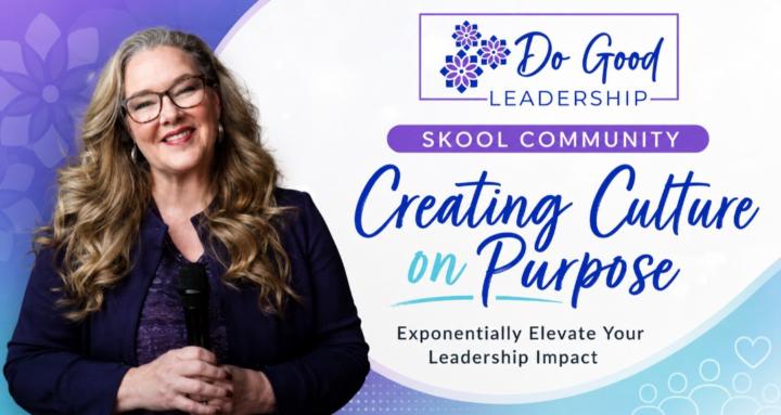 Creating Culture on Purpose