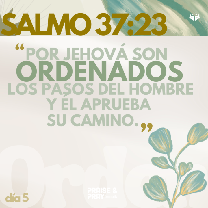 Pasos ordenados por Dios📖🌿 | 5 feb |