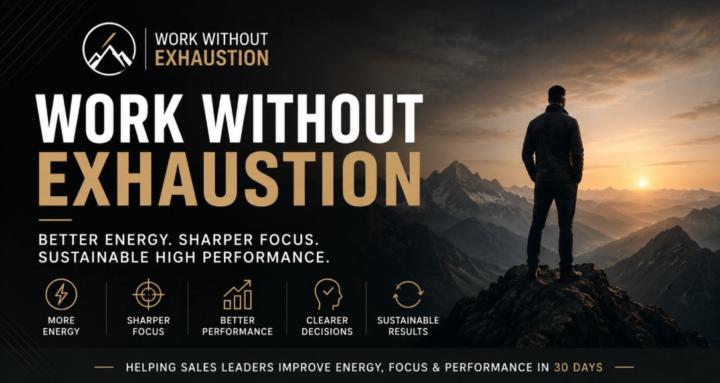 Work Without Exhaustion