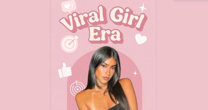 Viral Girl Era