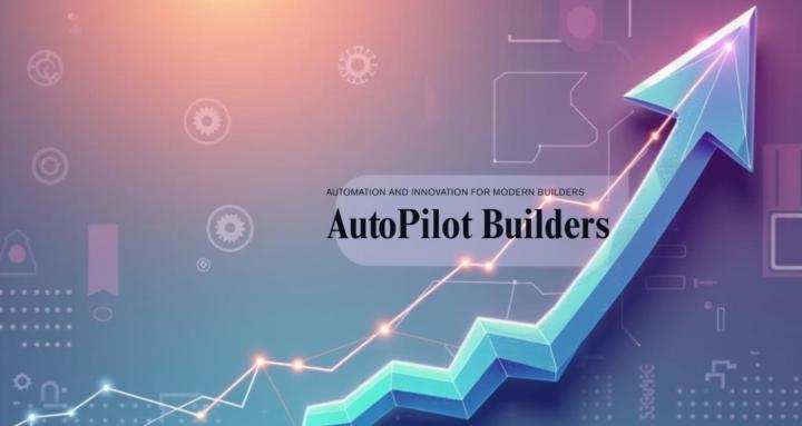 AutoPilot Builders