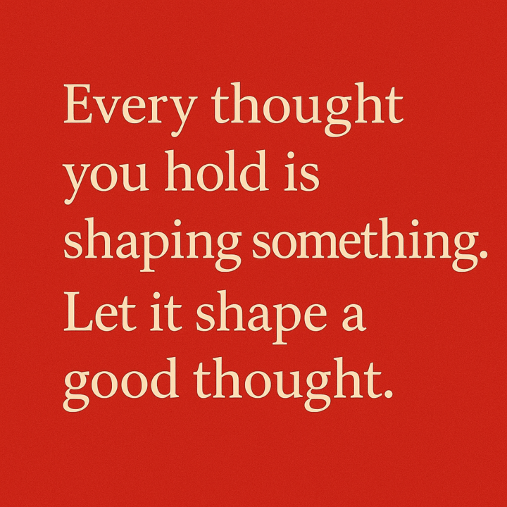 Let your thinking create divine ideas