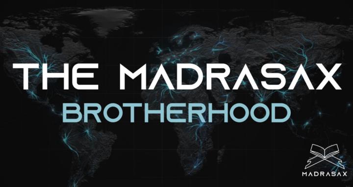The MadrasaX Brotherhood