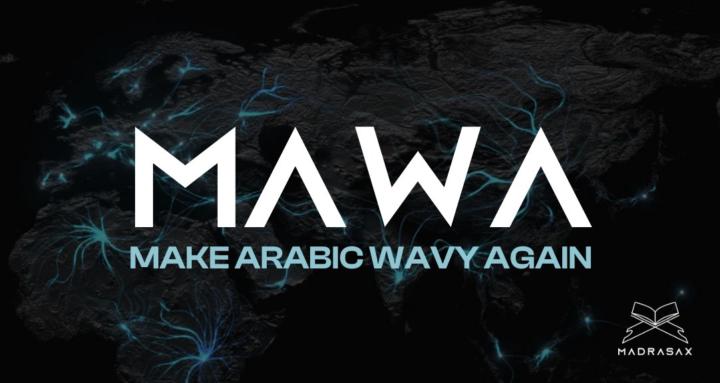 MAWA - Make Arabic Wavy Again