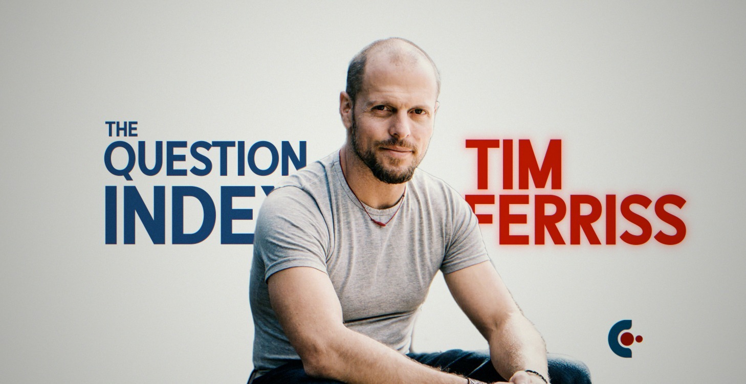 The Question Index: Tim Ferriss