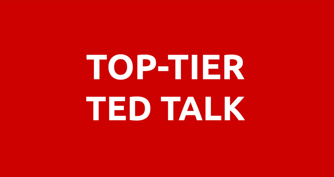 TOP-TIER TED TALK