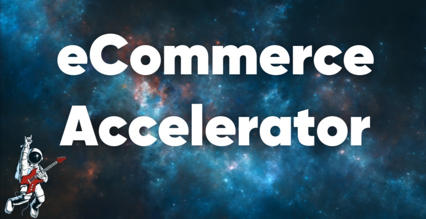Google Ads eCommerce Accelerator