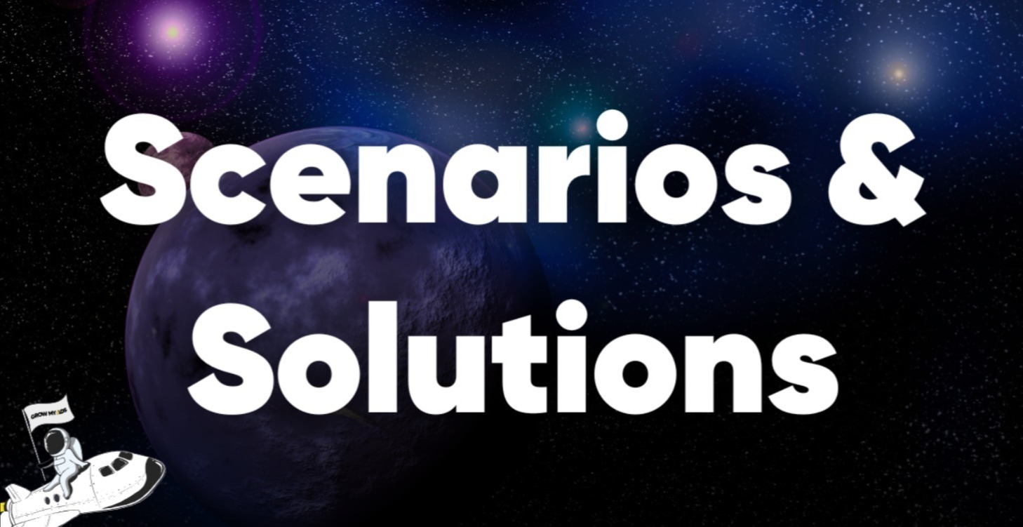 Scenarios & Solutions