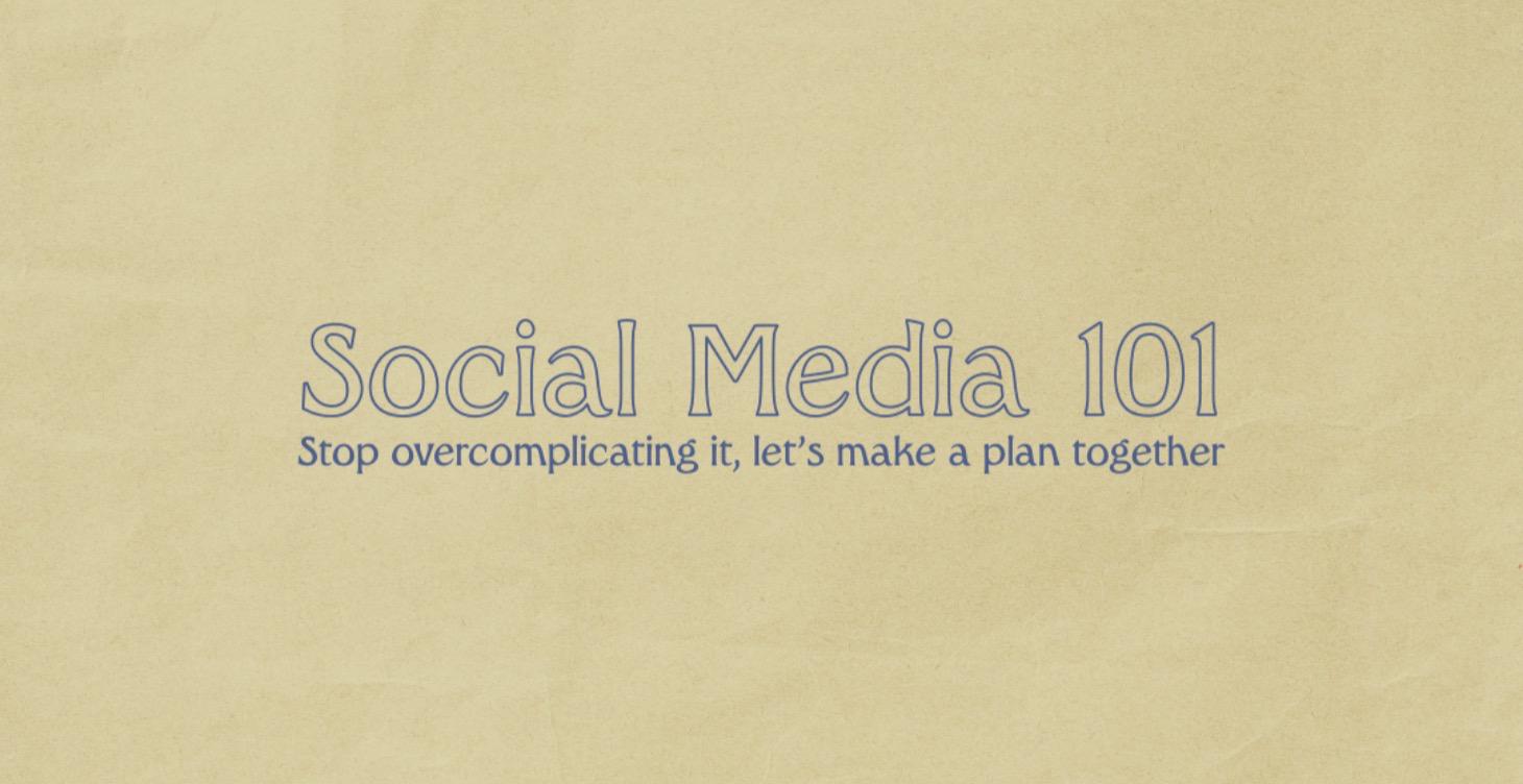 Social Media 101