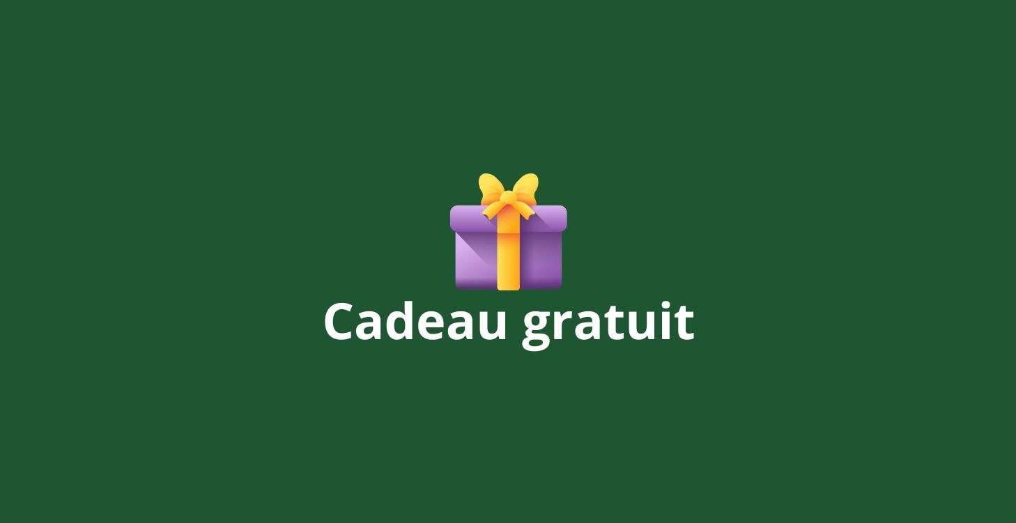 Cadeau gratuit