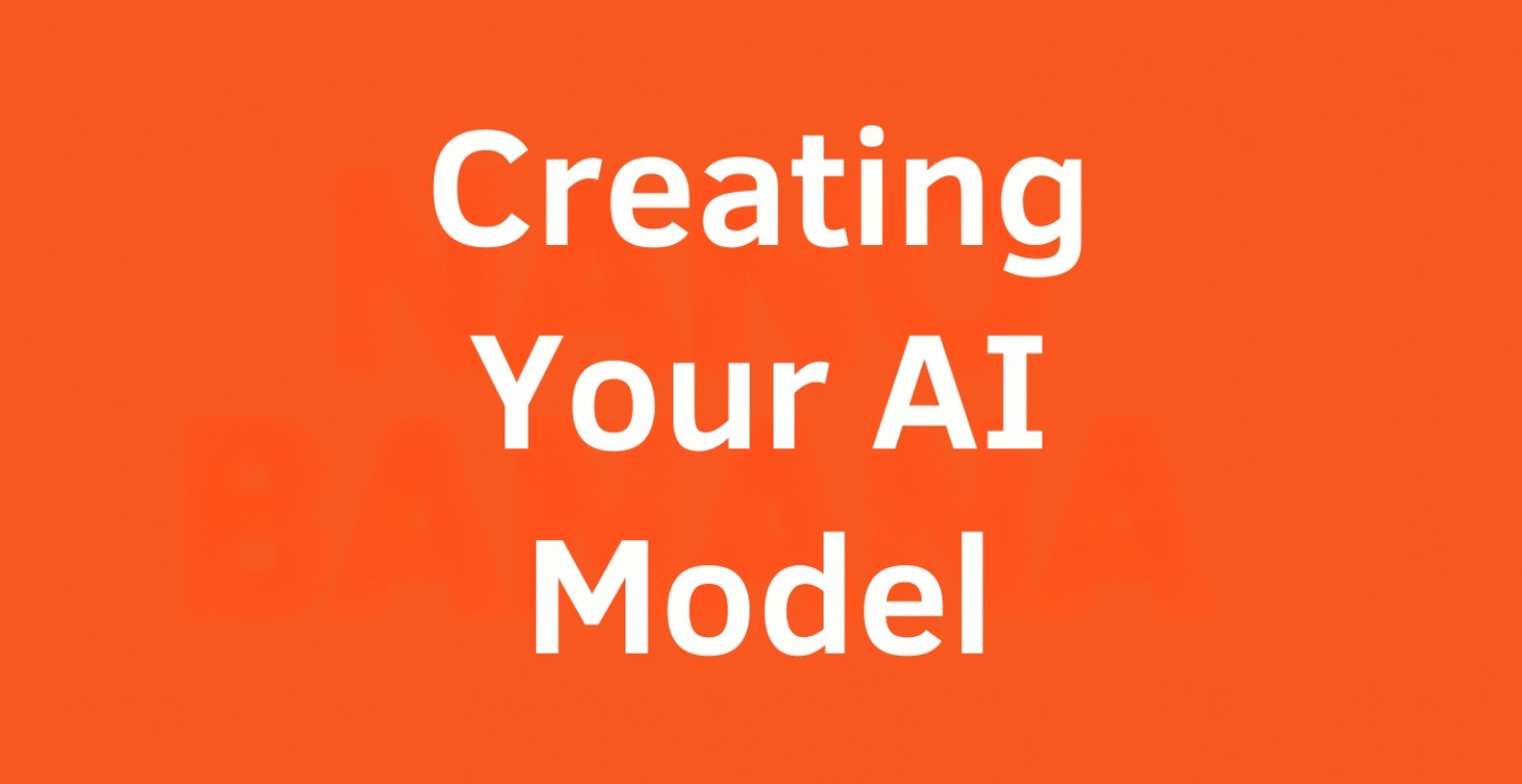 2. Creating Your Model