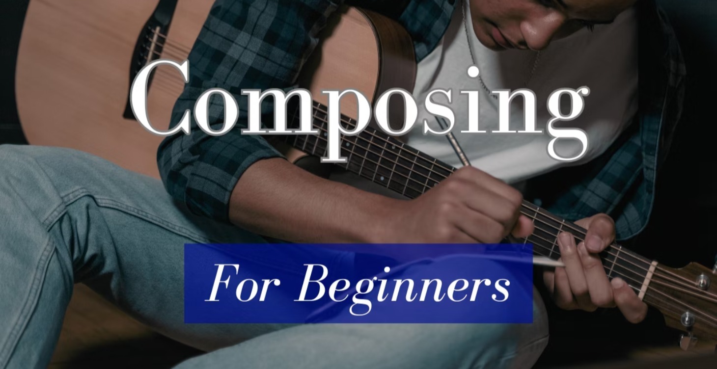 Composing for Beginners