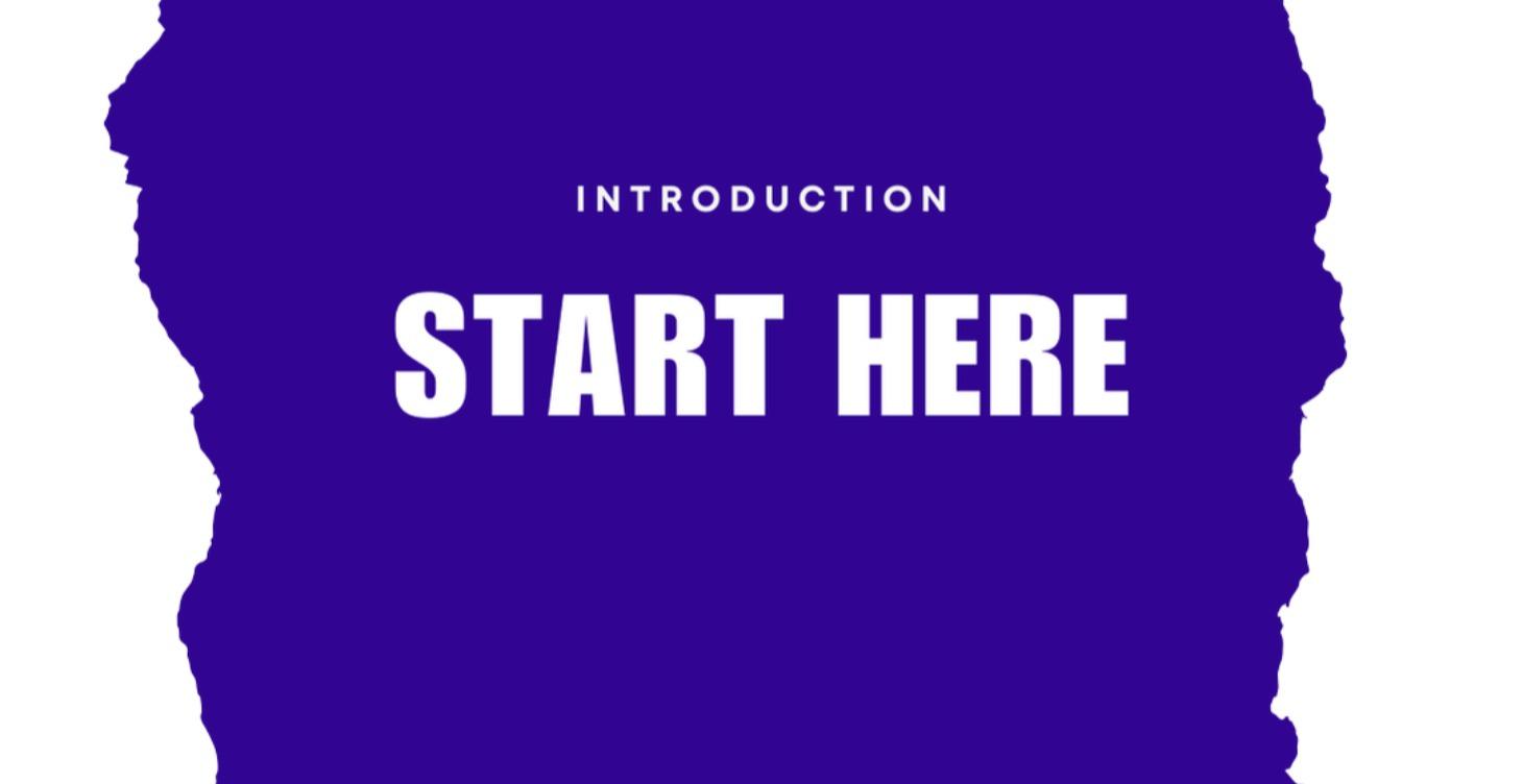 Start here