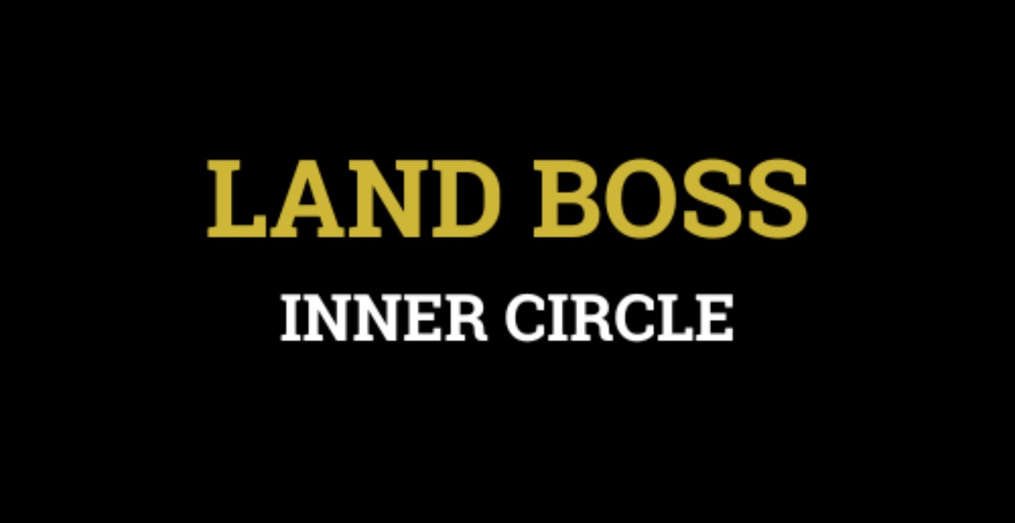 Land Boss Inner Circle