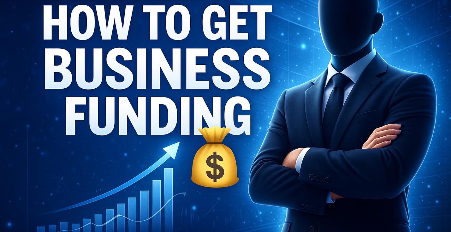 How to get Business Funding