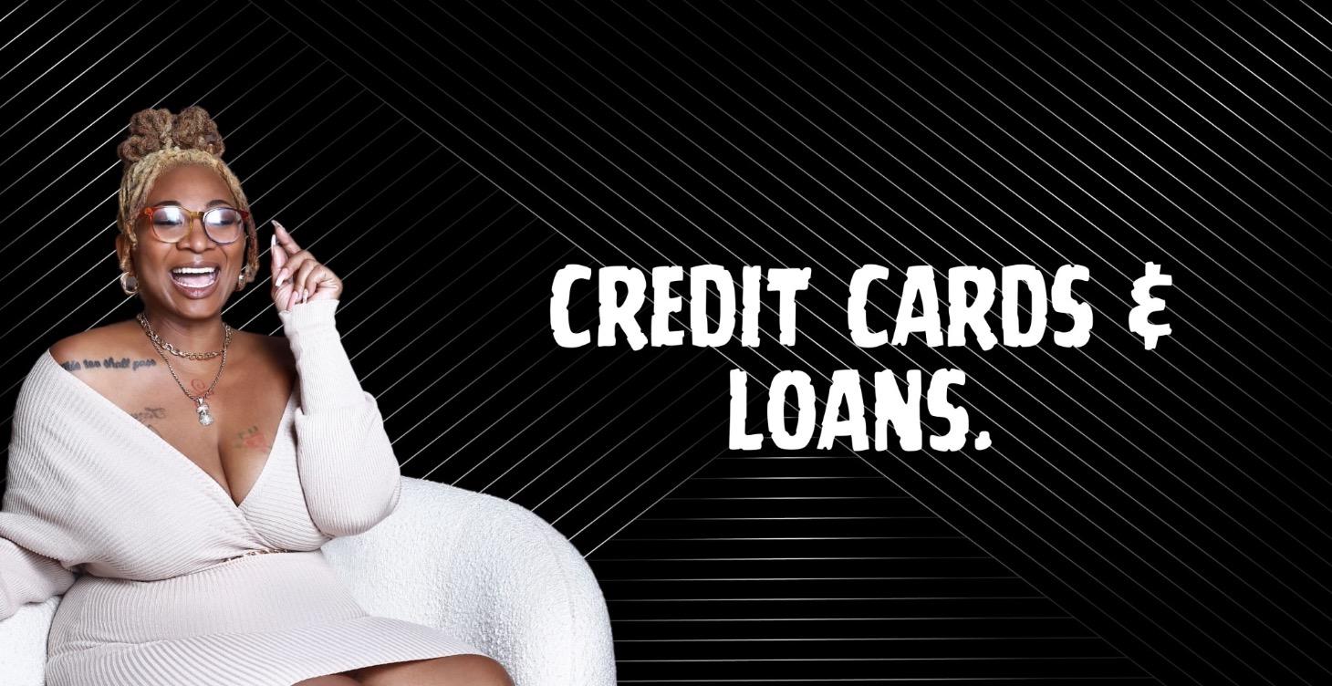 Credit Cards & Loans
