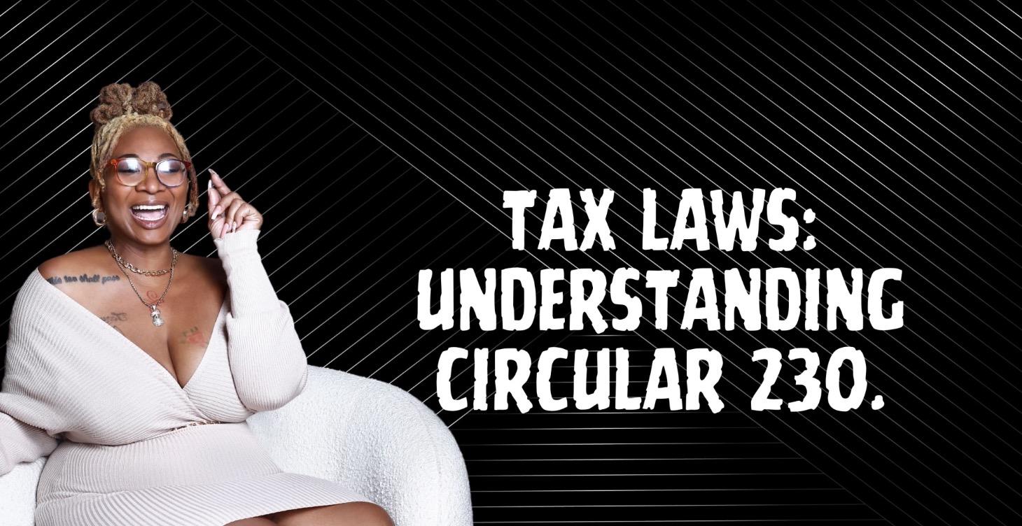 Tax Laws: Understanding Circular 230