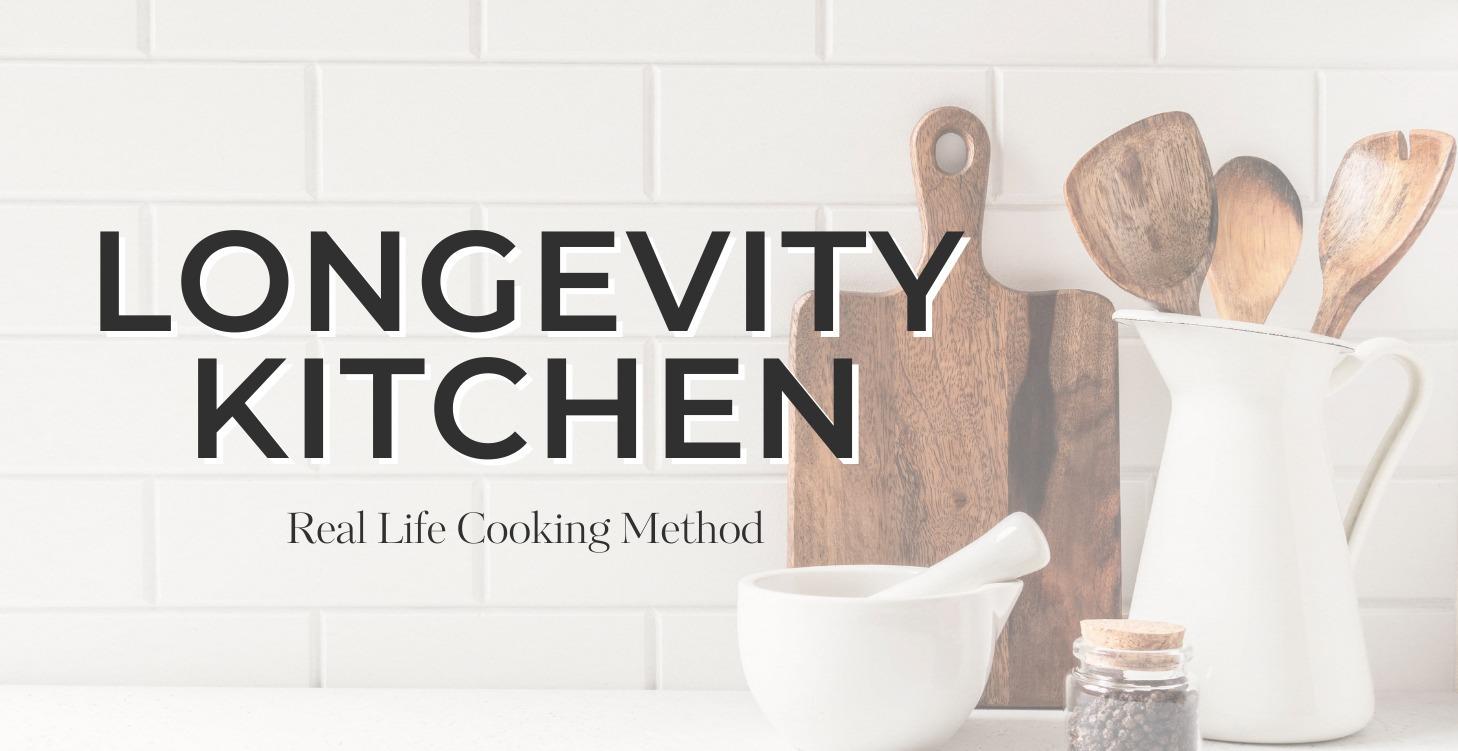 👑 VIP: Longevity Kitchen