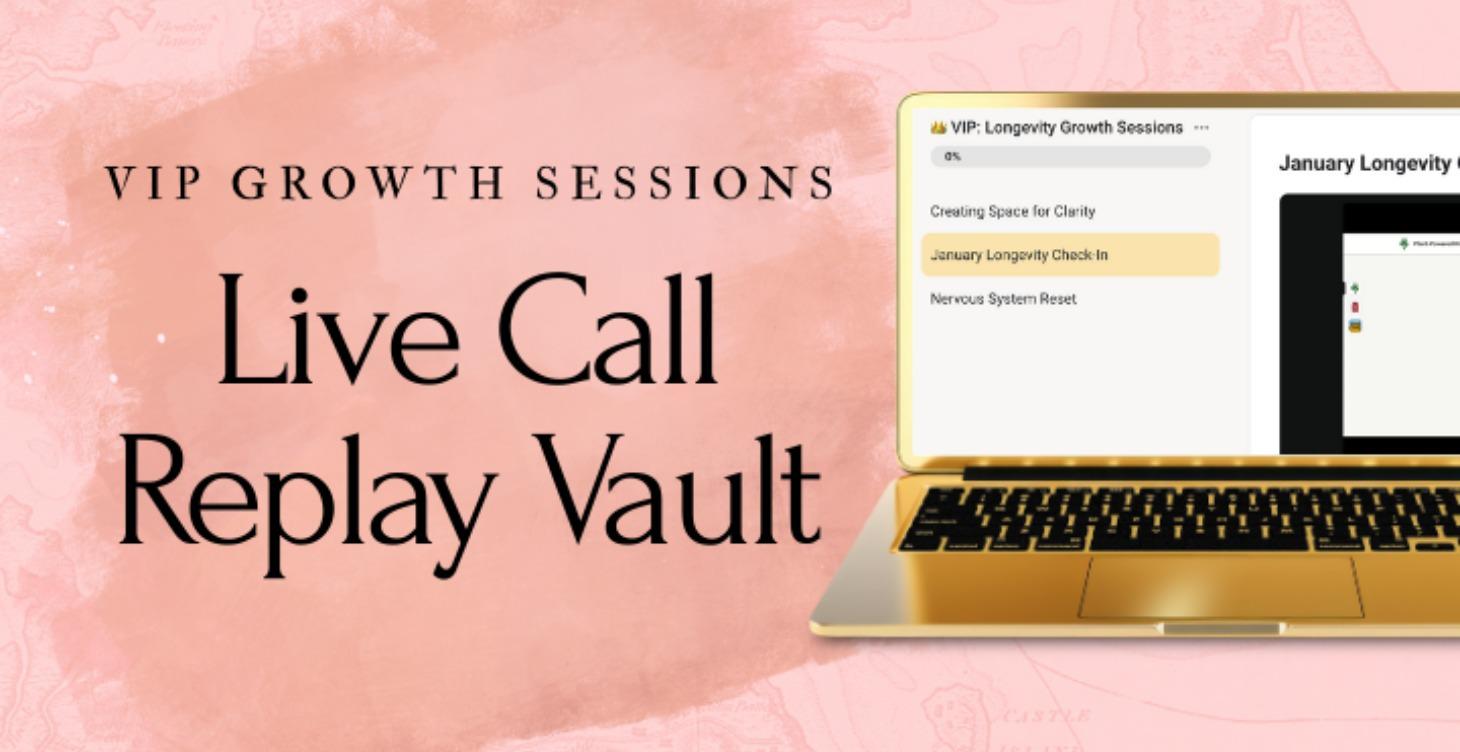 👑 VIP: Longevity Growth Sessions