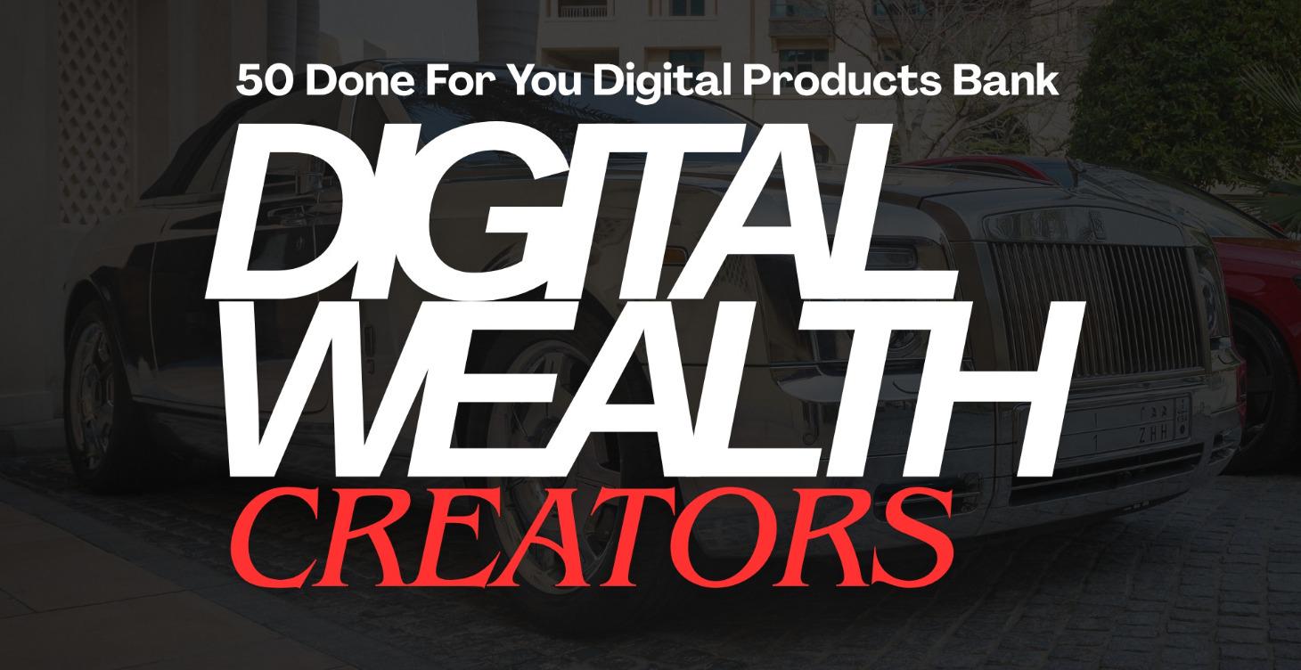 50 Done For You Digital Product Bank