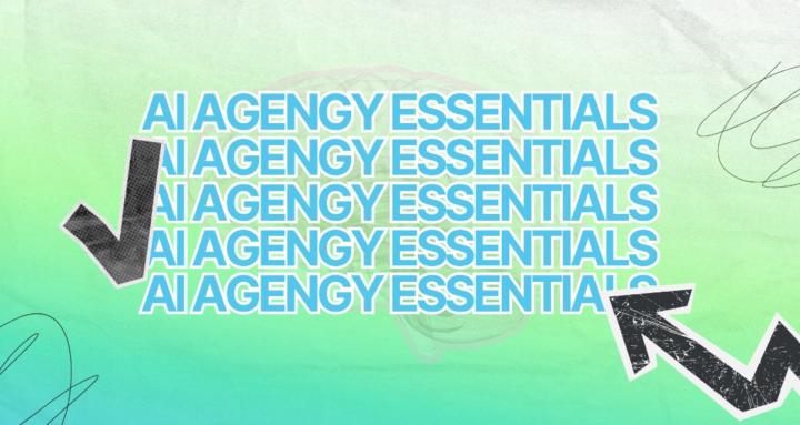 AI Agency Essentials