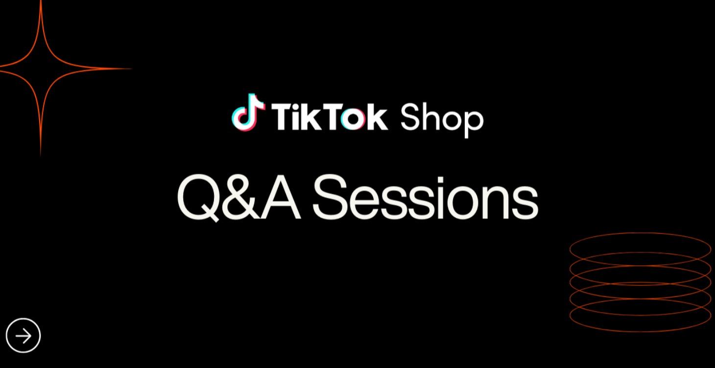 TikTok Shop Q&A Sessions