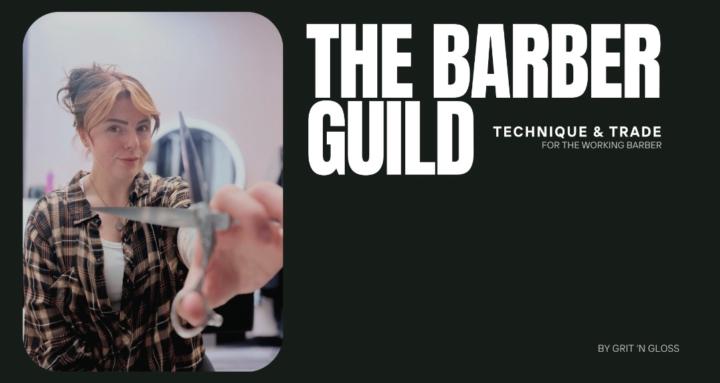 The Barber Guild|Grit 'n Gloss