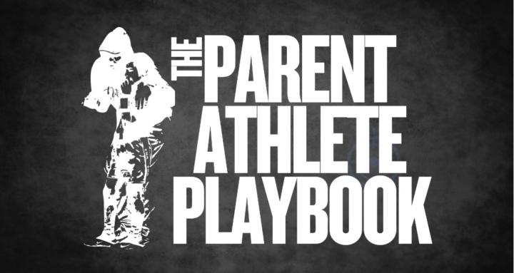 Parent Athlete Playbook