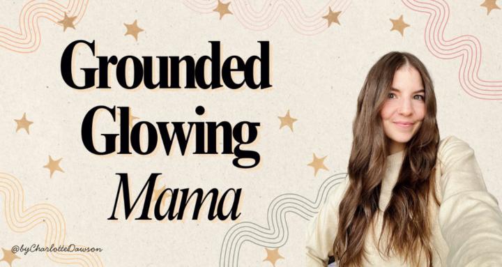 Grounded Glowing Mama