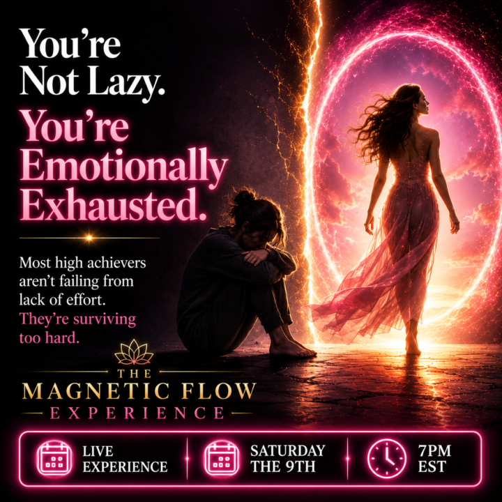 We Start at 7PM Est.  ✨ YOU’RE INVITED ✨ - THE MAGNETIC FLOW EXPERIENCE™ From Survival → Self Trust → Creation