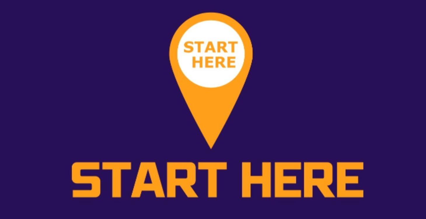 Start Here