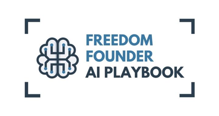 Freedom Founder AI Playbook