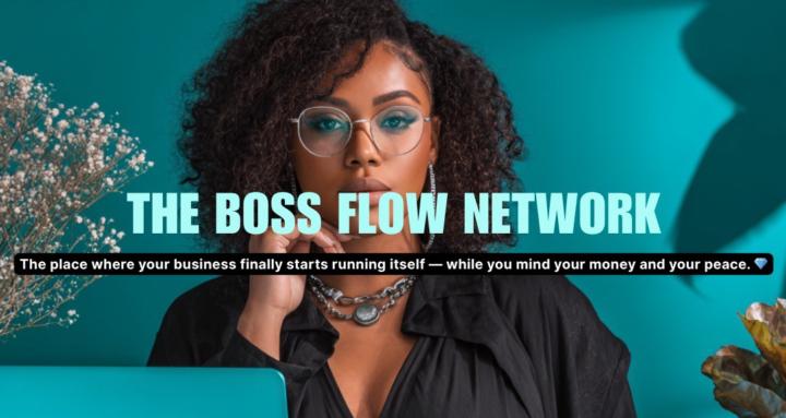 The Boss Flow Network