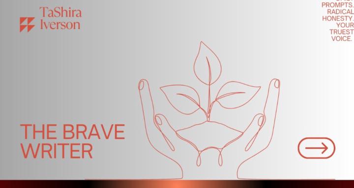 The Brave Writer
