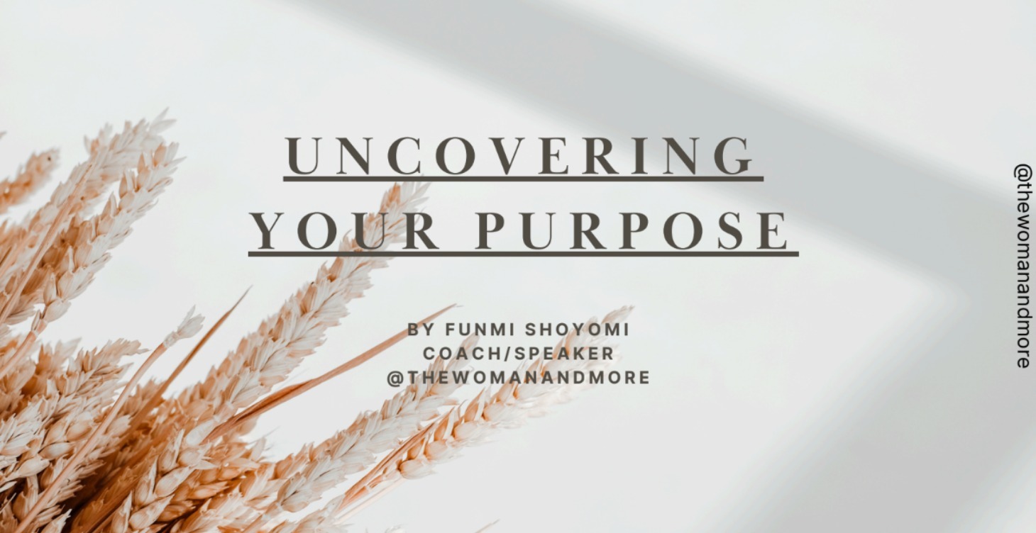 Uncovering Your Purpose