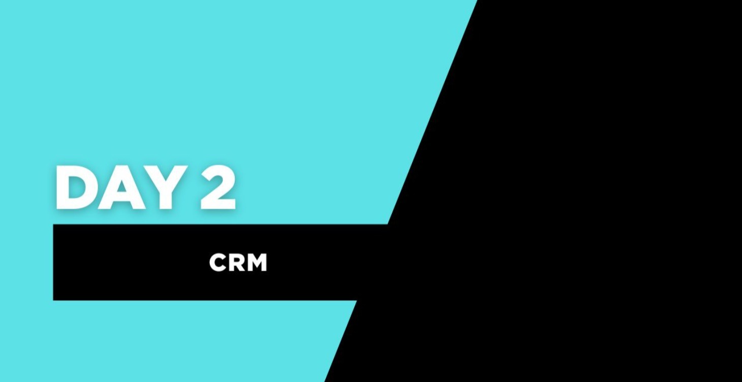 Day 2 Training (CRM)
