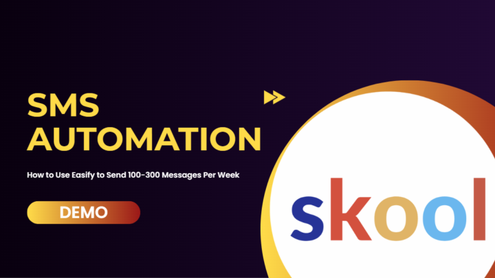 SMS Automation DEMO (Easify): Now Available in Classroom