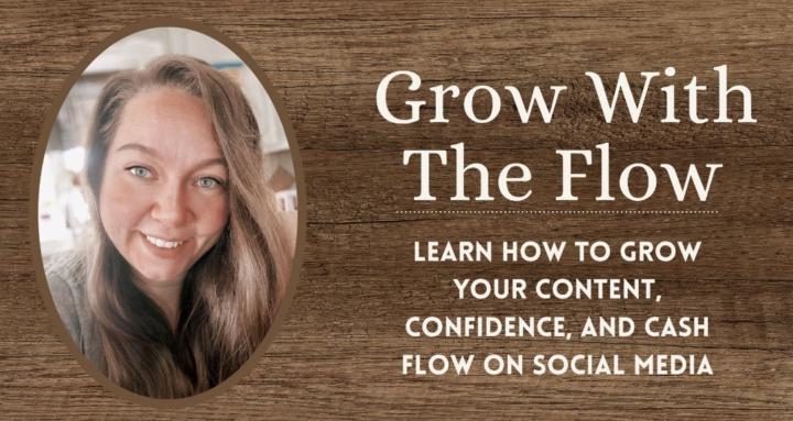 Grow With The Flow