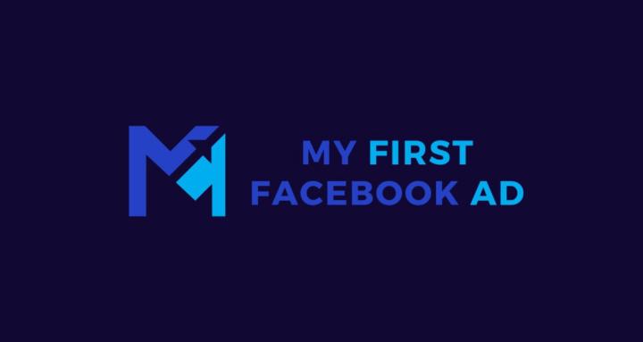 My First Facebook Ad