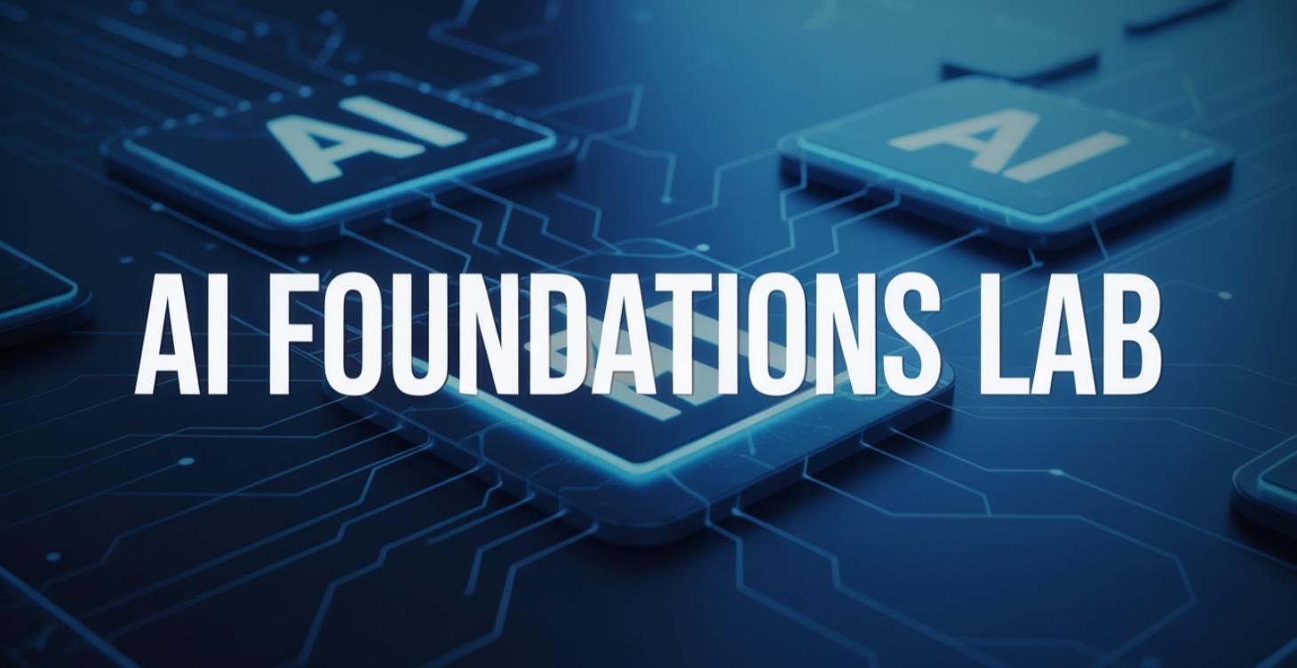 AI Foundations Lab