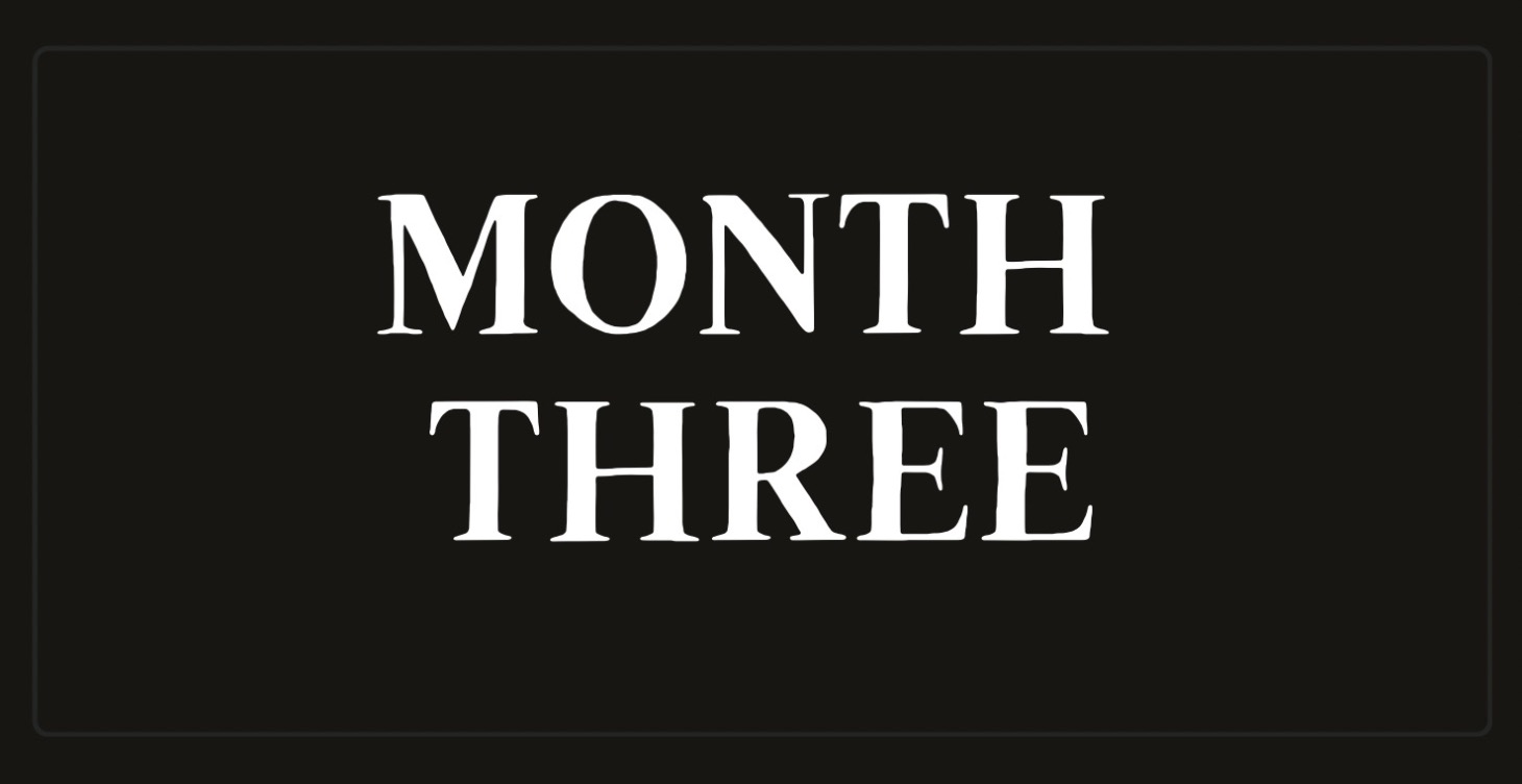 Month 3 - Coming Oct. 2025